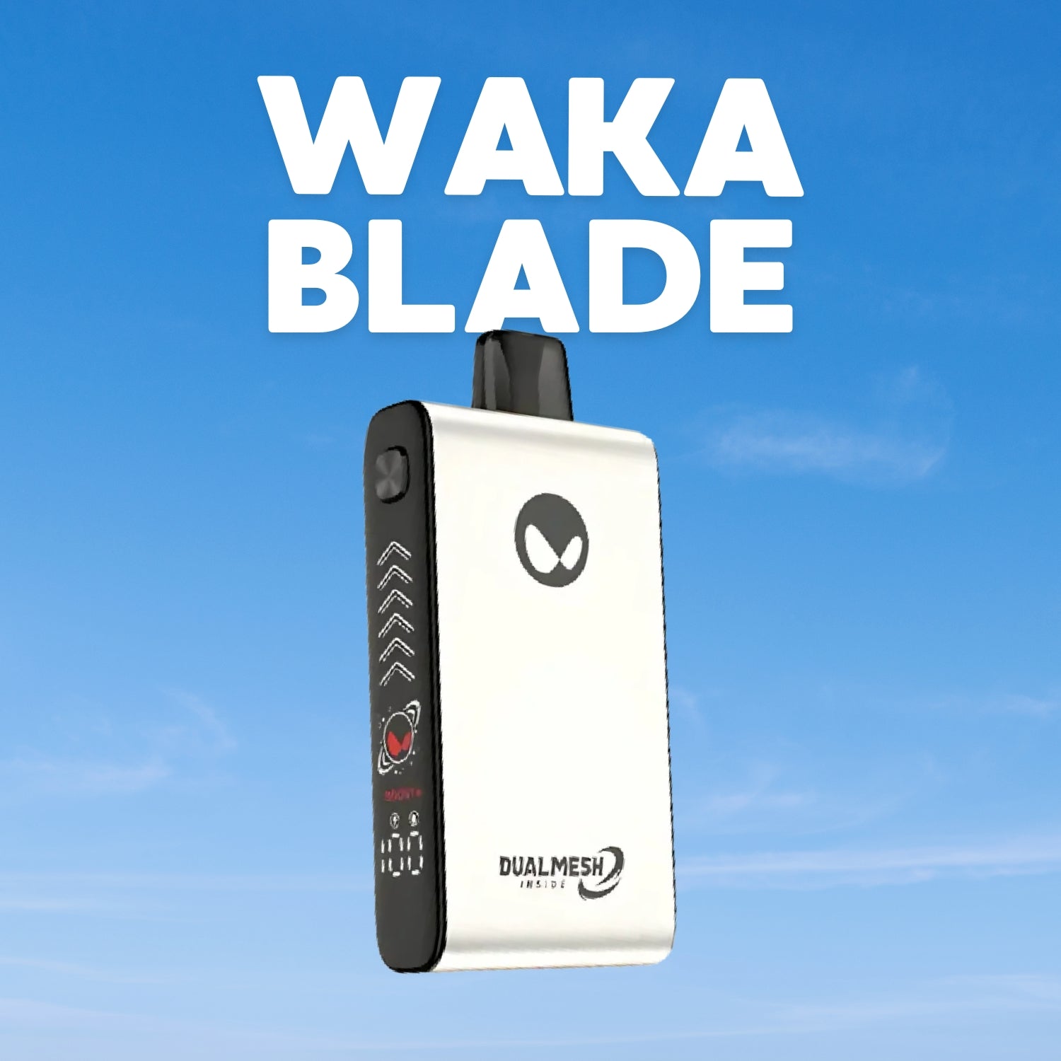 WAKA BLADE 33MIL HITS